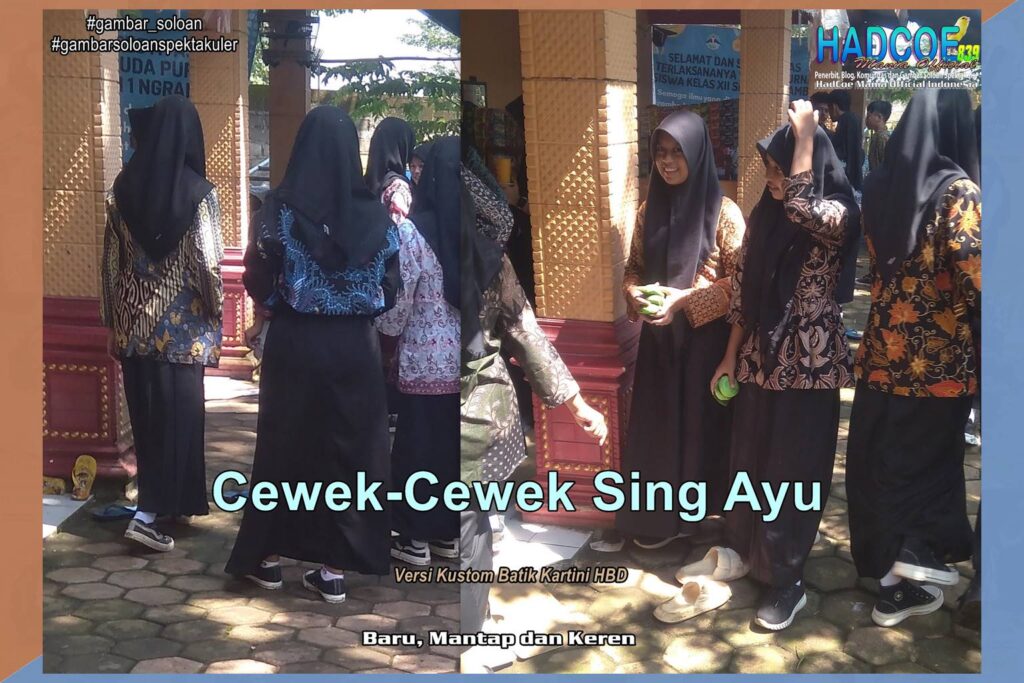 Gambar Soloan Spektakuler TBK – SMA Soloan Spektakuler Versi Kustom Batik Kartini HBD 54 A