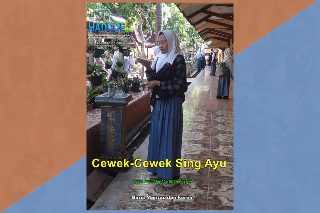 Gambar Soloan Spektakuler TBK – SMA Soloan Spektakuler Cover Putih Abu-Abu SPSA Kustom 56