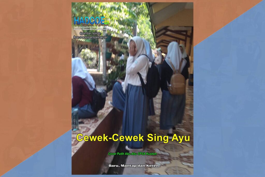 Gambar Soloan Spektakuler TBK – SMA Soloan Spektakuler Cover Putih Abu-Abu SPSA Kustom 56