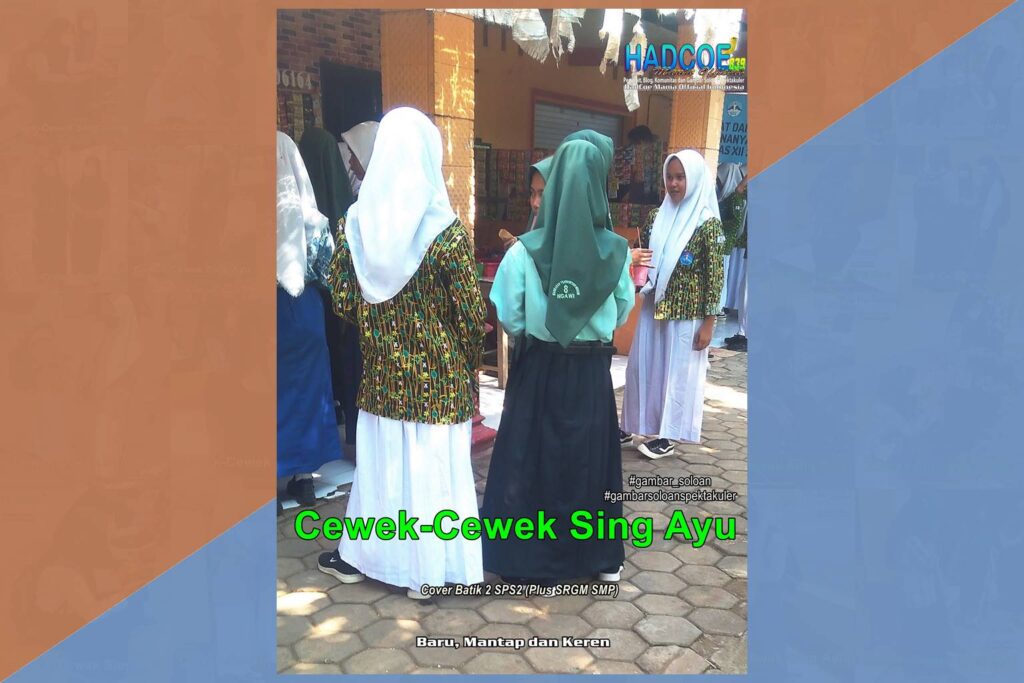 Gambar Soloan Spektakuler TBK – SMA Soloan Spektakuler Cover Batik 2 SPS2 Ft SMP 57