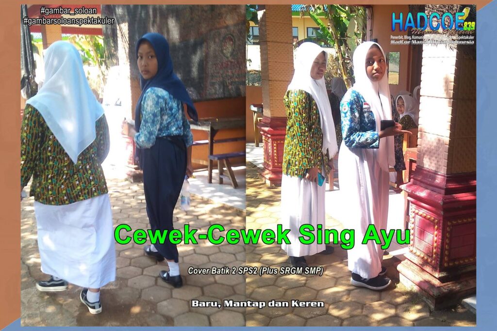 Gambar Soloan Spektakuler TBK – SMA Soloan Spektakuler Cover Batik 2 SPS2 Ft SMP 57