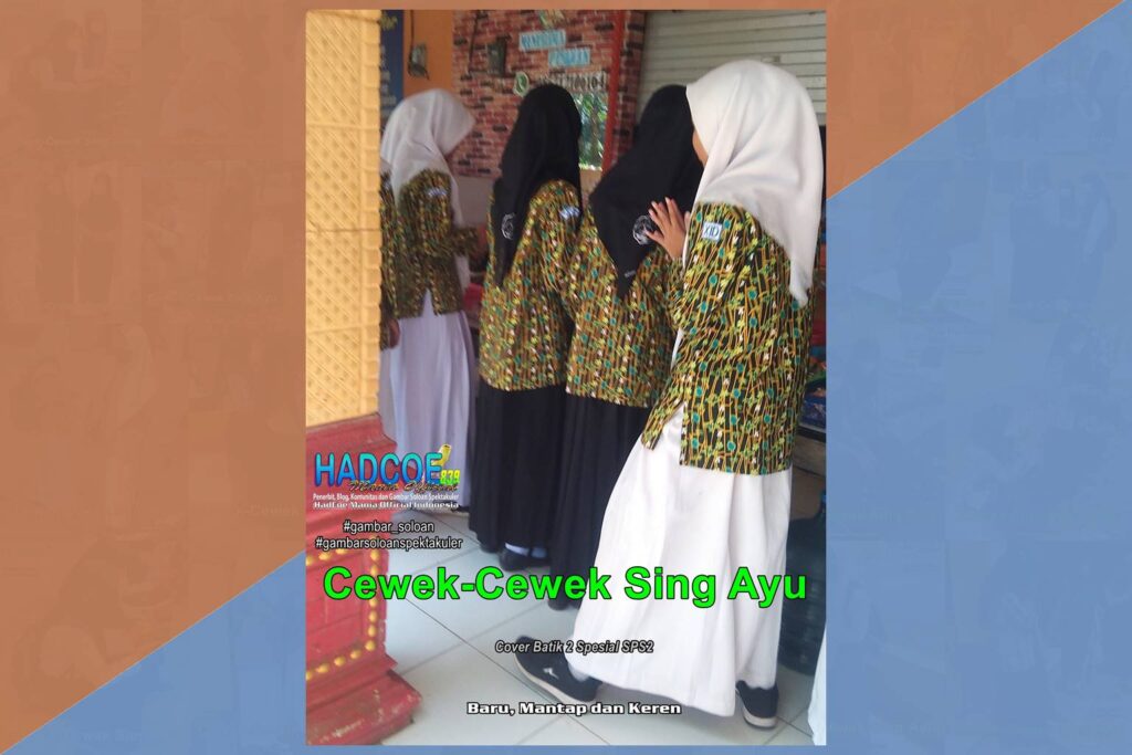 Gambar Soloan Spektakuler TBK – SMA Soloan Spektakuler Cover Batik 2 Spesial SPS2 67 B