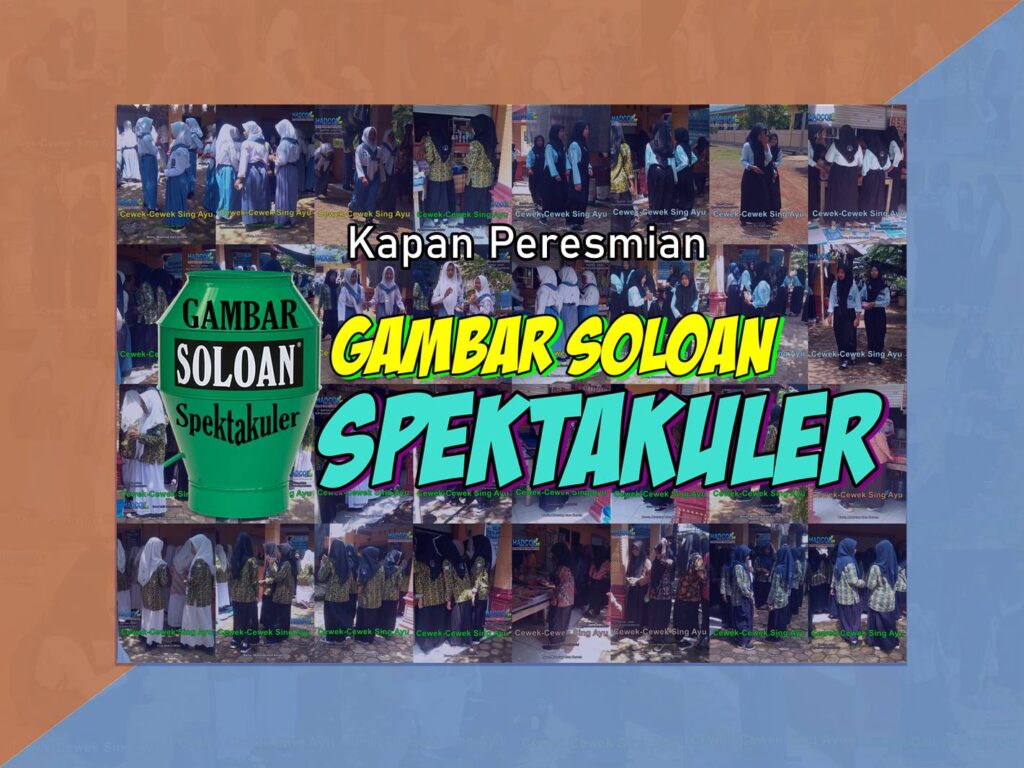 Kapan Peresmian Gambar Soloan Spektakuler
