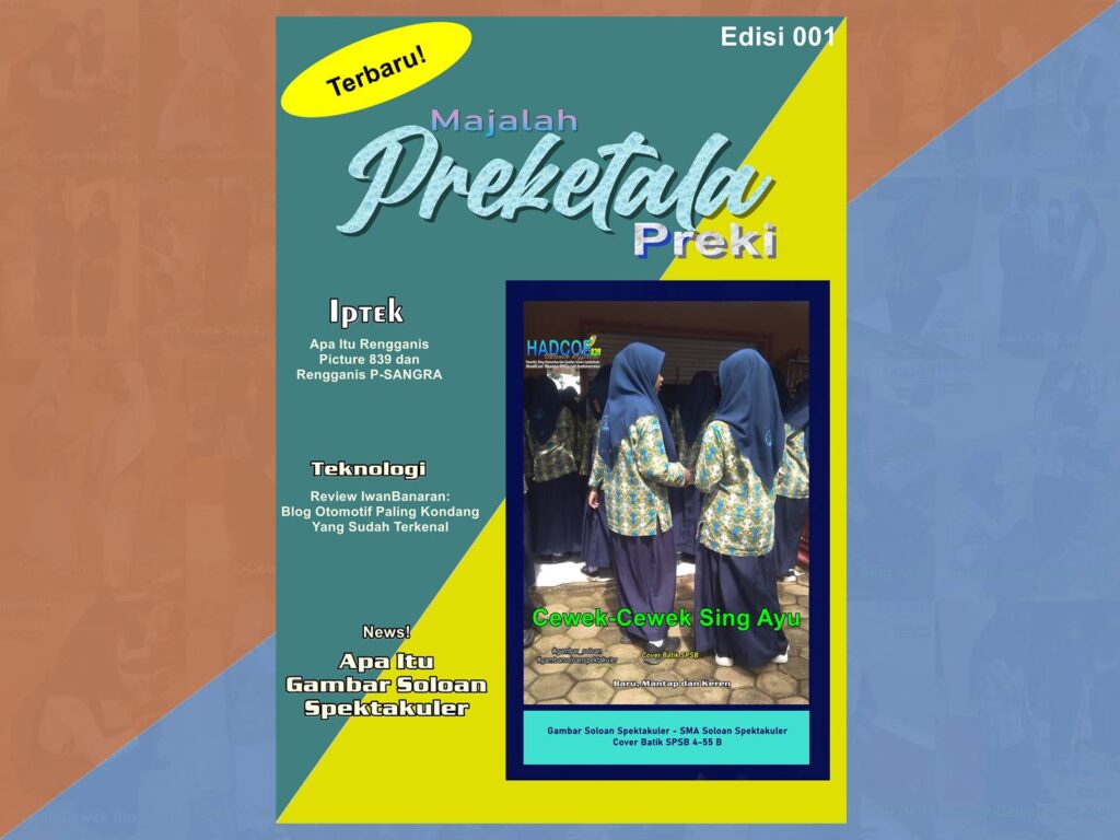 Majalah Preketala Preki Edisi 1 – Iptek Teknologi dan News
