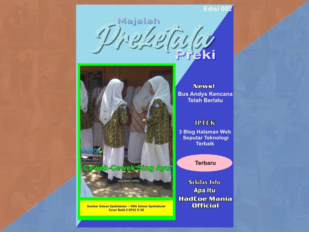 Majalah Preketala Preki Edisi 2 –Teknologi dan News Iptek dan Sekilas Info