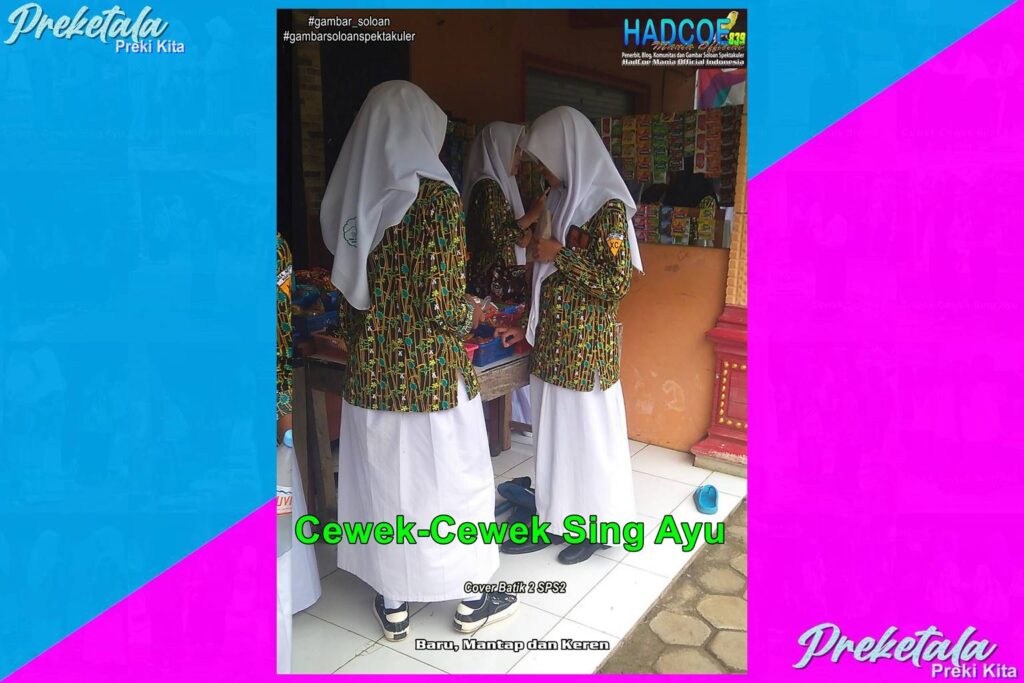 Gambar Soloan Spektakuler PKT – SMA Soloan Spektakuler Cover Batik 2 K2 SPS2 002-07