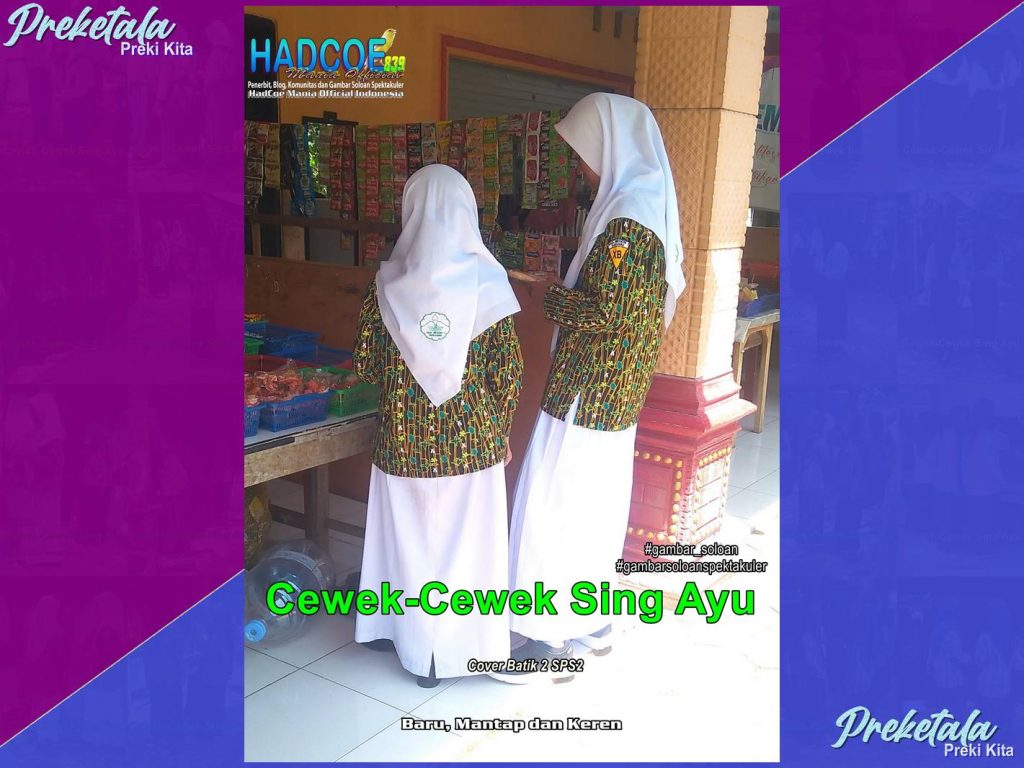 Gambar Soloan Spektakuler PKT – SMA Soloan Spektakuler Cover Batik 2 SPS2 02-00202