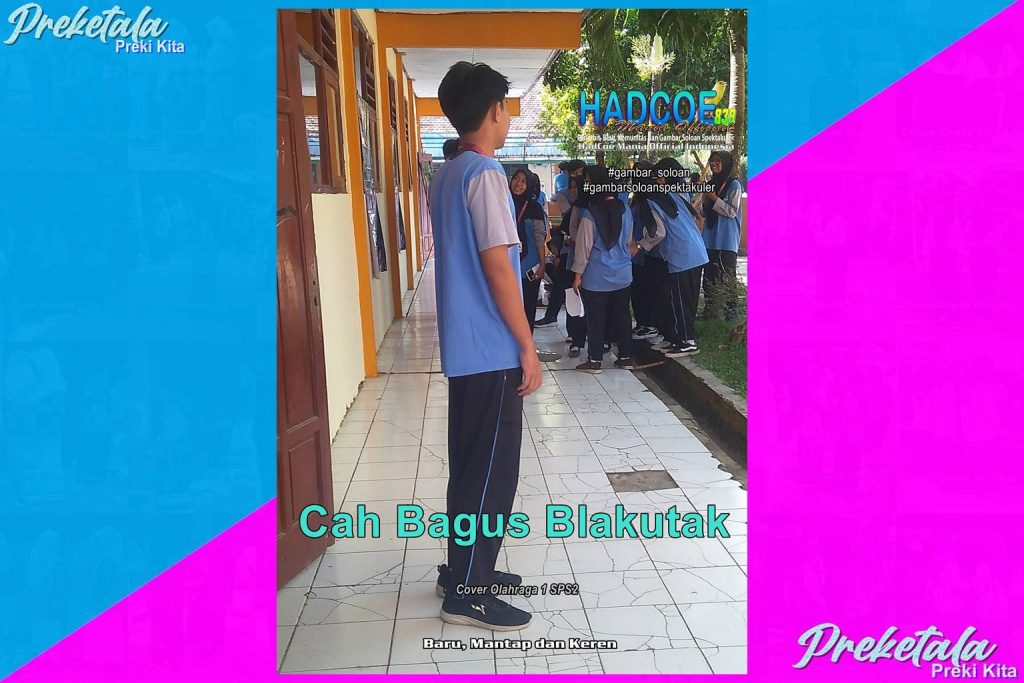 Gambar Soloan Spektakuler Versi Putra PKT – SMA Soloan Spektakuler Cover Olahraga 1 SPS2 003-06