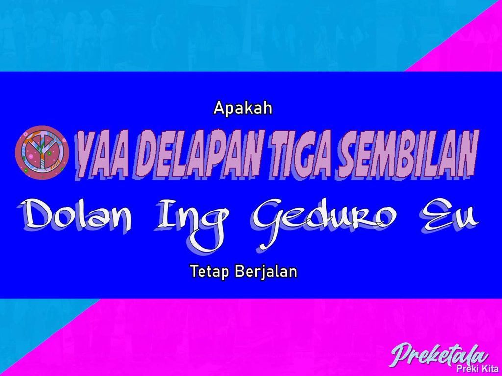 Apakah Web Blog Yaa Delapan Tiga Sembilan dan Dolan Ing Geduro Eu Tetap Berjalan