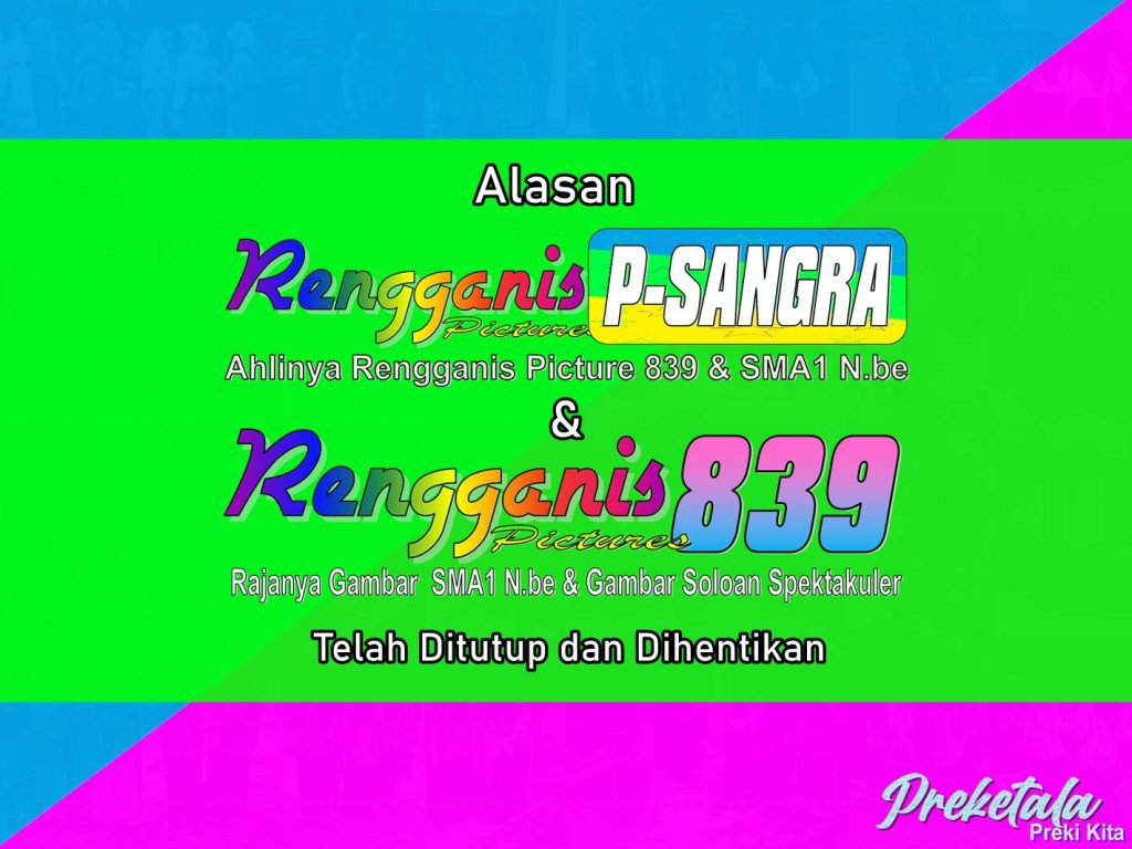 Begini Alasannya Blog Rengganis P-SANGRA dan Rengganis Picture 839 Telah Ditutup dan Dihentikan