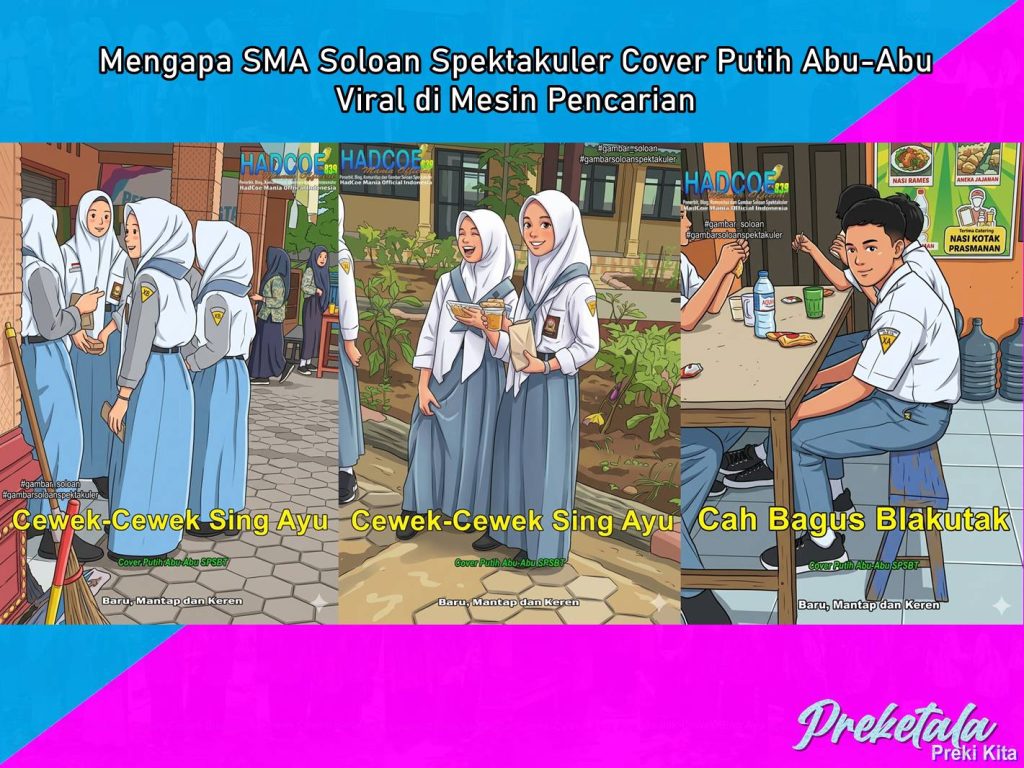 Mengapa SMA Soloan Spektakuler Cover Putih Abu-Abu Viral di Mesin Pencarian